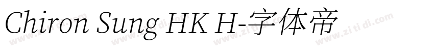 Chiron Sung HK H字体转换